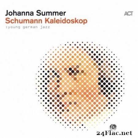 Johanna Summer - Schumann Kaleidoskop (2020) Hi-Res