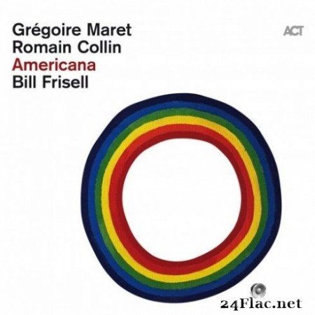 Gregoire Maret, Romain Collin & Bill Frisell - Americana (2020) Hi-Res