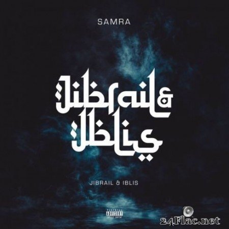 Samra - Jibrail & Iblis (2020) FLAC
