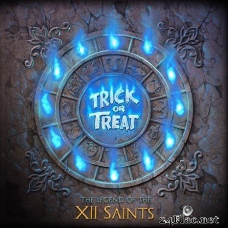 Trick Or Treat - The Legend Of The XII Saints (2020) FLAC