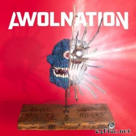 AWOLNATION - Angel Miners & The Lightning Riders (2020) Hi-Res + FLAC