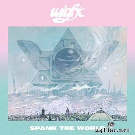 Wight - Spank the World (2020) FLAC