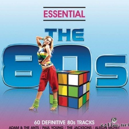 VA - Essential 80s - Classic Eighties Pop And Rock Hits (2009) [FLAC (tracks)]