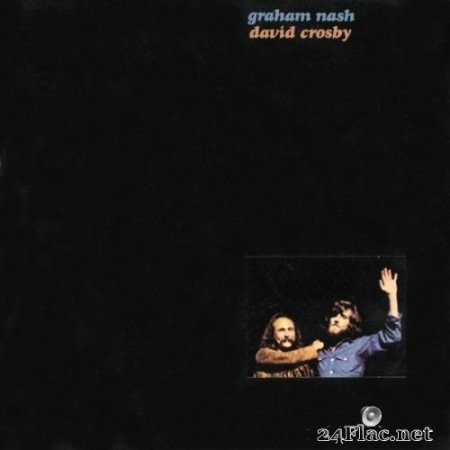 Graham Nash & David Crosby - Graham Nash & David Crosby (1972/2014) Hi-Res