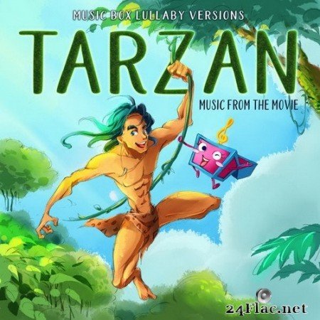 Melody the Music Box - Tarzan: Songs from the Movie (Music Box Lullaby Versions) (2020) Hi-Res