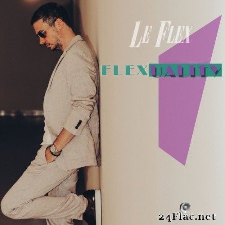 Le Flex - Flexuality (2020) Hi-Res