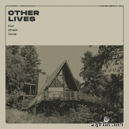 Other Lives - For Their Love (2020) Hi-Res