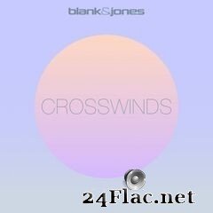 Blank & Jones - Crosswinds (2020) FLAC