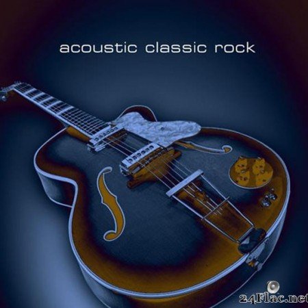 VA - Acoustic Classic Rock (2014) [FLAC (tracks)]