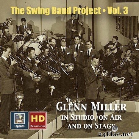 Paul McGrane - The Swing Band Project, Vol. 3: Glenn Miller in Studio, on Air and on Stage (2020 Remaster) (2020) Hi-Res