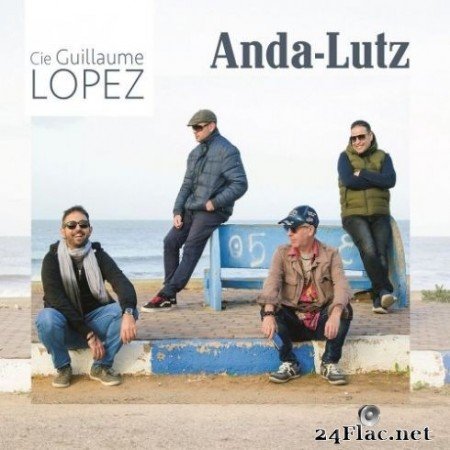 Guillaume Lopez - Anda-Lutz (2020) Hi-Res