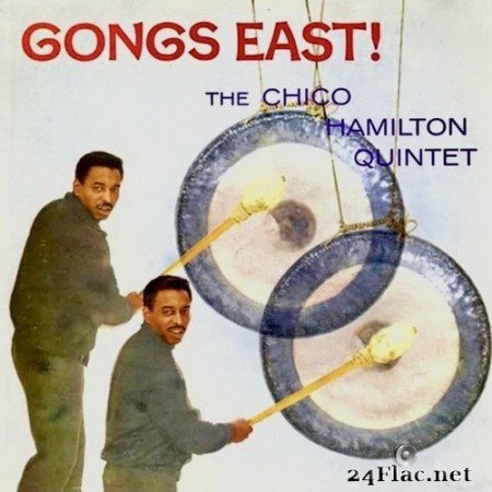 Chico Hamilton - Gongs East! (Remastered) (2020) Hi-Res
