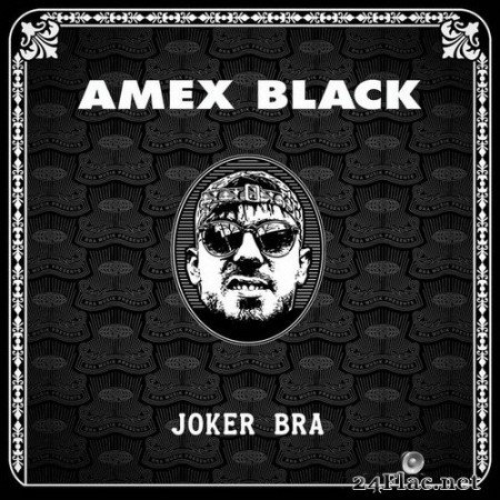 Joker Bra - AMEX BLACK (2020) Hi-Res