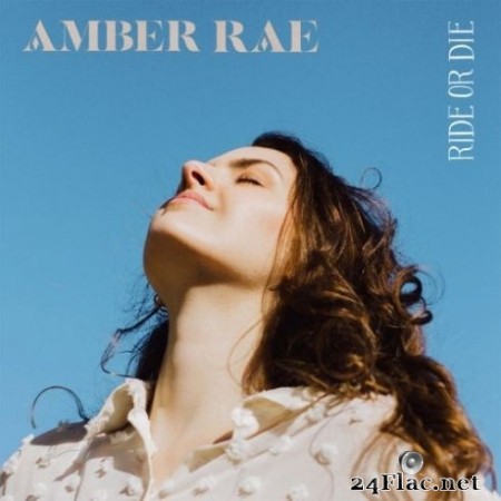 Amber Rae - Ride Or Die (EP) (2020) FLAC