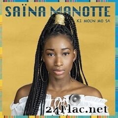 Saina Manotte - Ki moun mo sa (2020) FLAC