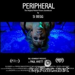 Si Begg - Peripheral (Original Motion Picture Soundtrack) (2020) FLAC