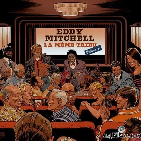 Eddy Mitchell - La meme tribu Volume 2 (2018) [FLAC (tracks)]