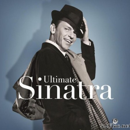 Frank Sinatra - Ultimate Sinatra The Centennial Collection (2015) [FLAC (tracks)]
