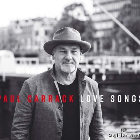 Paul Carrack - Love Songs (2020) [FLAC (tracks + .cue)]