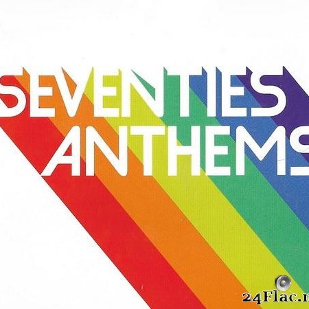 VA - Seventies Anthems (2018) [FLAC (tracks + .cue)]