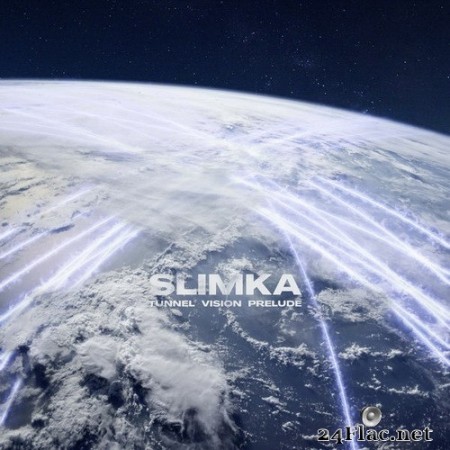 Slimka - TUNNEL VISION PRELUDE (2020) Hi-Res
