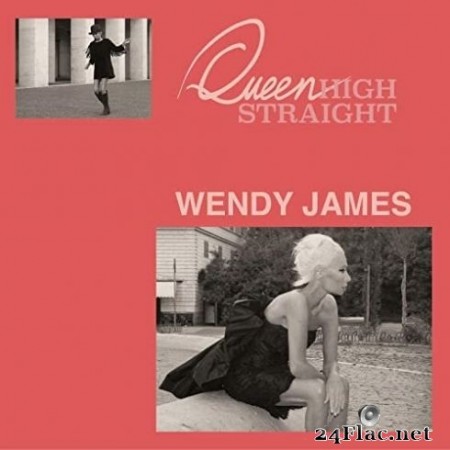 Wendy James - Queen High Straight (2020) FLAC