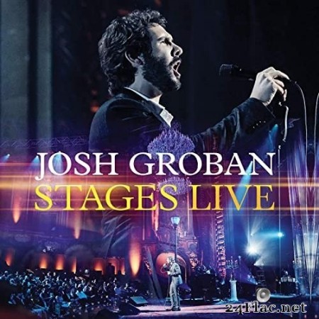 Josh Groban - Stages Live (2016/2020) Hi-Res [MQA]
