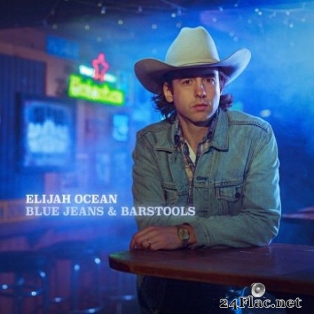 Elijah Ocean - Blue Jeans & Barstools (2020) Hi-Res + FLAC