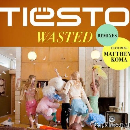 Tiesto feat. Matthew Koma - Wasted (Remixes) (2014) [FLAC (track)]