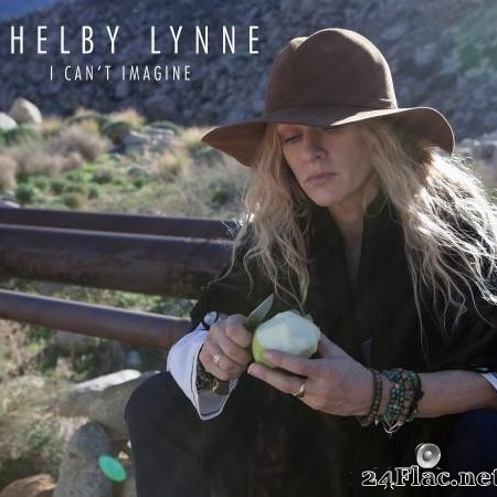 Shelby Lynne - I Can't Imagine (2015) [FLAC (tracks)]