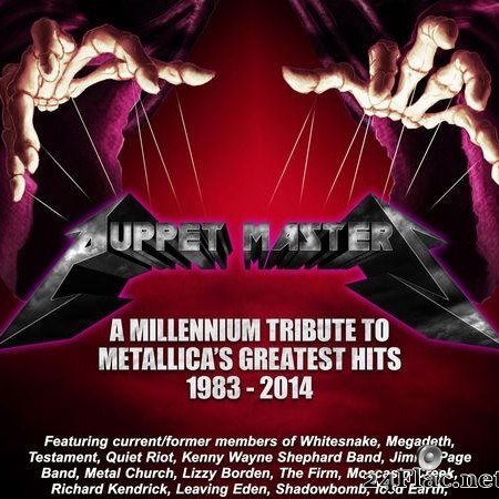 VA - Puppet Masters_ A Millennium Tribute To Metallica's Greatest Hits 1981-2014 (2014) [FLAC (tracks)]