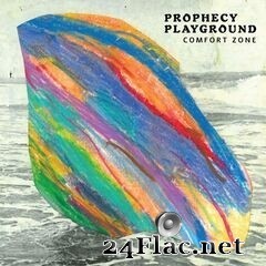 Prophecy Playground - Comfort Zone (2020) FLAC