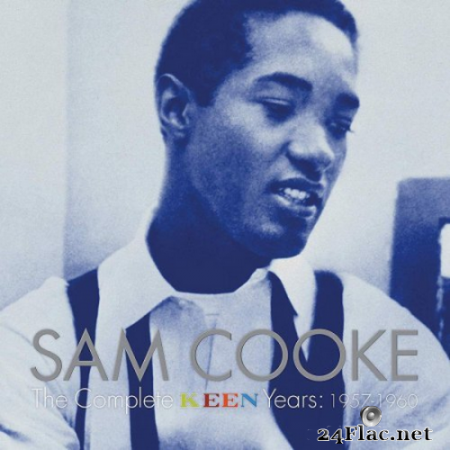 Sam Cooke - The Complete Keen Years: 1957-1960 (2020) FLAC