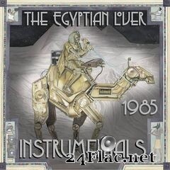 The Egyptian Lover - 1985 Instrumentals (2020) FLAC