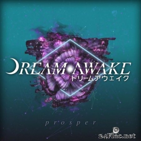 Dream Awake - Prosper (EP) (2020) FLAC