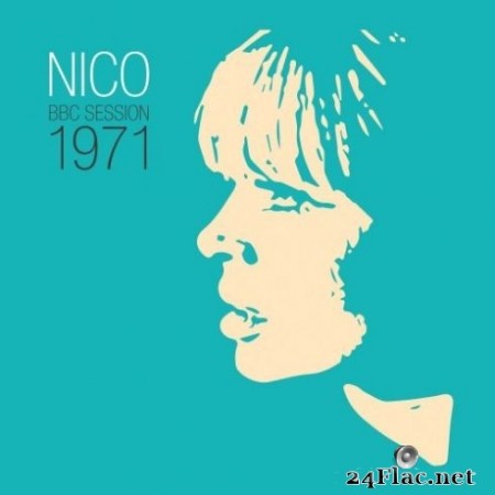 Nico - BBC Peel Session 1971 (EP) (2020) Hi-Res