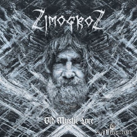 Zimogroz - Old Mystic Lore (2020) FLAC