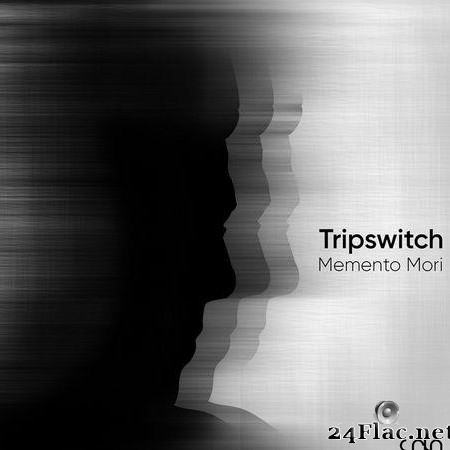 Tripswitch - Memento Mori (2020) [FLAC (tracks)]