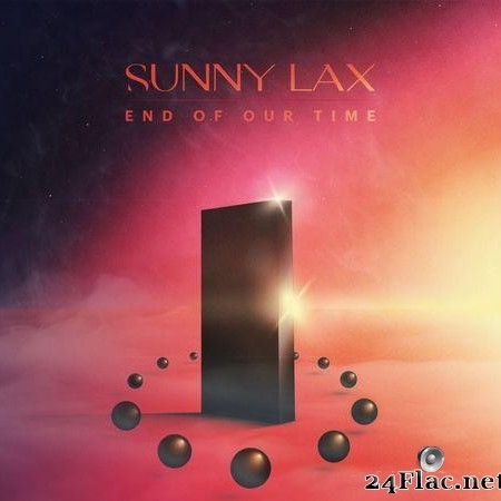 Sunny Lax - End Of Our Time (2020) [FLAC (tracks)]