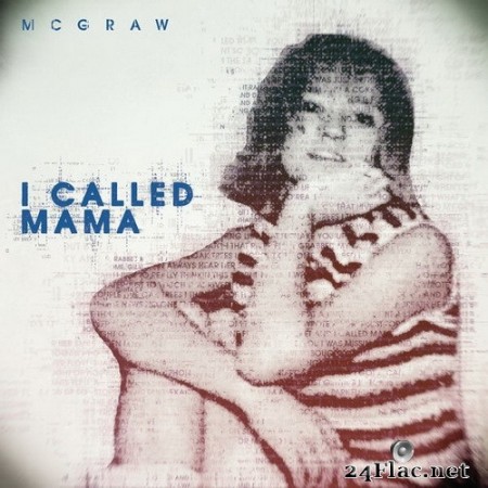 Tim McGraw - I Called Mama (2020) Hi-Res