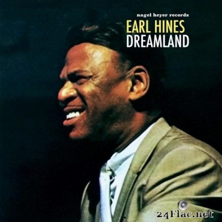 Earl Hines - Dreamland (2020) Hi-Res