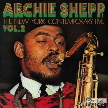 Archie Shepp & The New York Contemporary Five - Vol. 2 (Remastered) (2020) Hi-Res