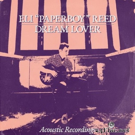 Eli Paperboy Reed - Dream Lover (2020) Hi-Res