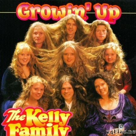 The Kelly Family - Growin' Up (1997) [FLAC (tracks + .cue)]