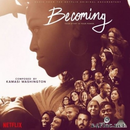 Kamasi Washington - Becoming (Music from the Netflix Original Documentary) (2020) FLAC