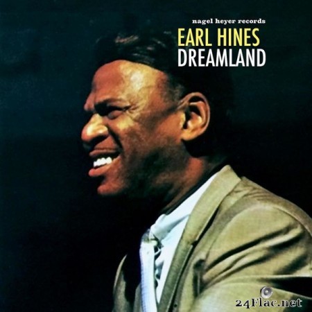 Earl Hines – Dreamland (2020) [24bit Hi-Res]