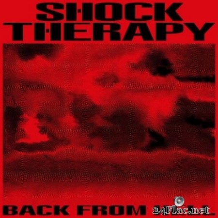 Shock Therapy - Back from Hell (2020) FLAC