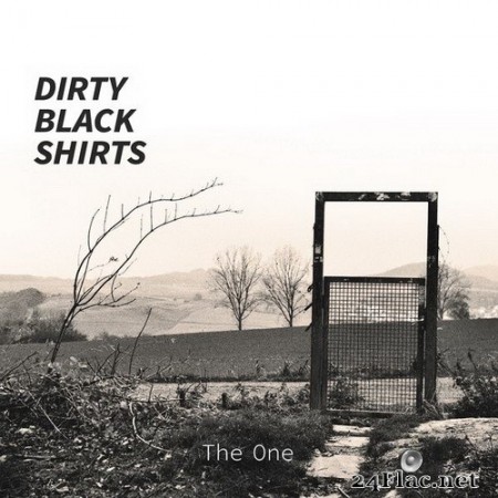 Dirty Black Shirts - The One (2020) Hi-Res