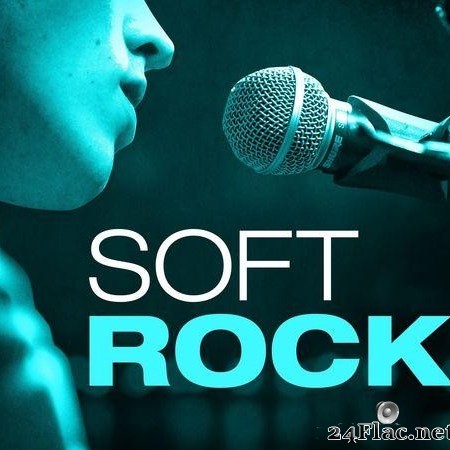 VA - Soft Rock (2017) [FLAC (tracks)]