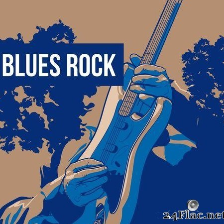 VA - Blues Rock (2016) [FLAC (tracks)]
